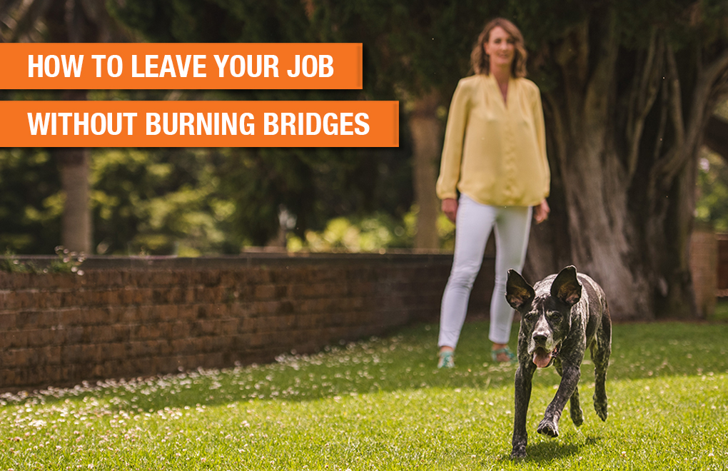 How to leave your job without burning bridges